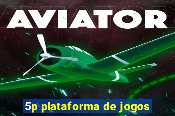 5p plataforma de jogos